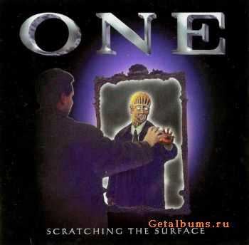 One - Scratching The Surface (1998)