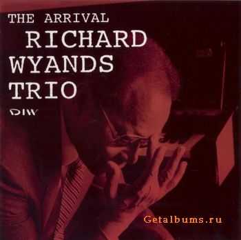 Richard Wyands Trio - The Arrival (1992)