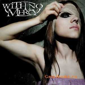 With No Mercy - With No Mercy (2011)
