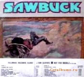 Sawbuck - Sawbuck (1972)