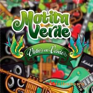Motita Verde - Vida En Verde (2011) Motita Verde - Vida En Verde (2011)