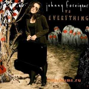 Johnny Foreigner - Johnny Foreigner Vs Everything (2011) Johnny Foreigner - Johnny Foreigner Vs Everything (2011)