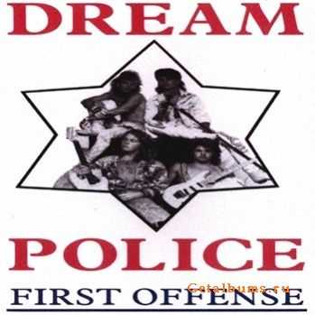 Dream Police - First Offense (1990)