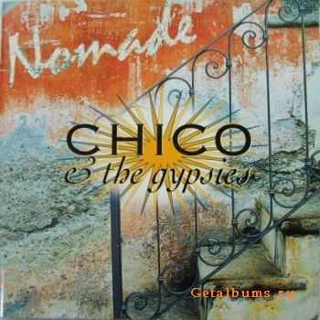 Chico & The Gypsies - Nomade (1998)