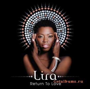 Lira - Return To Love (2011) Lira - Return To Love (2011)