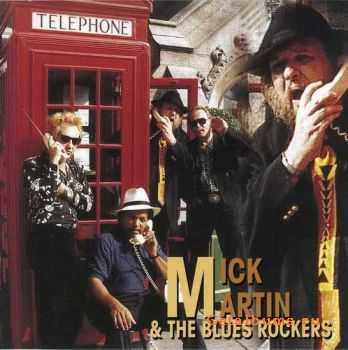 Mick Martin & The Blues Rockers - Long Distance Call (1997) Mick Martin & The Blues Rockers - Long Distance Call (1997)