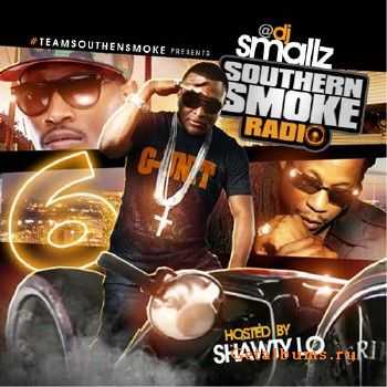 Southern Smoke Radio 6 (Hosted By Shawty Lo) (2011) Southern Smoke Radio 6 (Hosted By Shawty Lo) (2011)