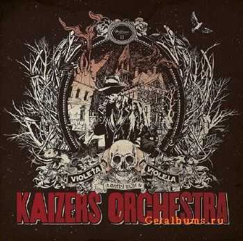 Kaizers Orchestra - Violeta Violeta Vol. II (2011)