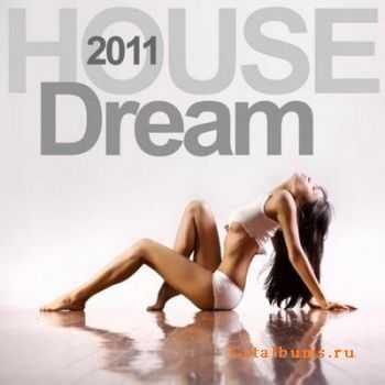 VA - House Dream (2011)