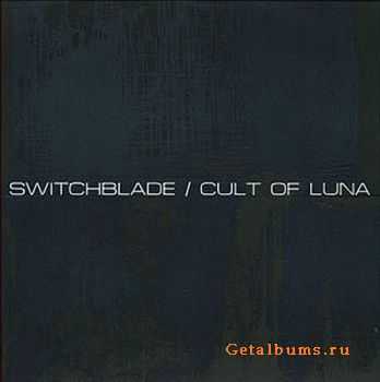 Cult Of Luna - Split with Switchblade (7") (1999)