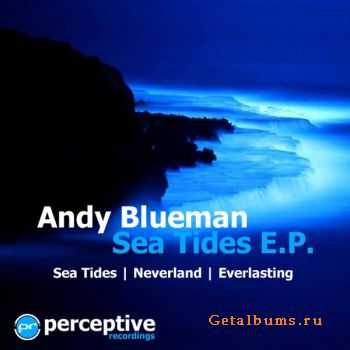 Andy Blueman - Sea Tides(EP) (2009)