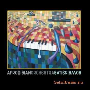 Afrodisian Orchestra - Satierismos (2011)