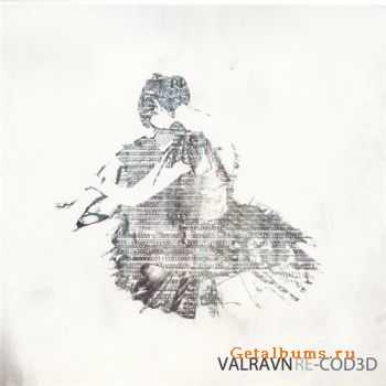 Valravn - Re-Cod3d (2011) Valravn - Re-Cod3d (2011)