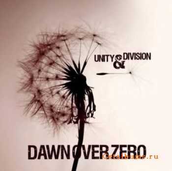 Dawn Over Zero - Unity & Division (2011) Dawn Over Zero - Unity & Division (2011)