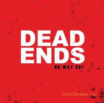 No Way Out - Dead Ends (2011) No Way Out - Dead Ends (2011)