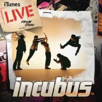 Incubus - iTunes Live from SoHo (2011) Incubus - iTunes Live from SoHo (2011)