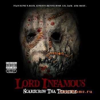 Lord Infamous - Scarecrow Tha Terrible (2011) Lord Infamous - Scarecrow Tha Terrible (2011)