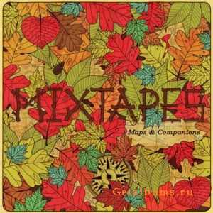 Mixtapes - Maps & Companions (2011)
