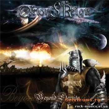 Orion's Reign - Beyond Eternity + The Guiding Light (Split) (2011)