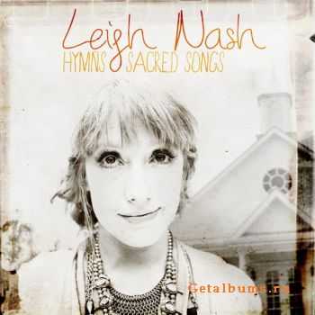 Leigh Nash  - Hymns And Sacred Songs (2011)