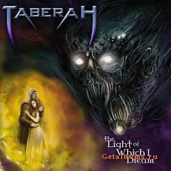 Taberah - The Light Of Which I Dream (2011)