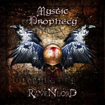 Mystic Prophecy - Ravenlord (2011) Mystic Prophecy - Ravenlord (2011)