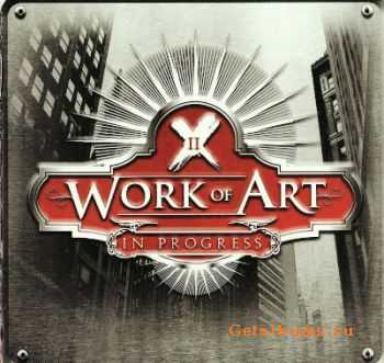 Work Of Art  - In Progress  (2011)