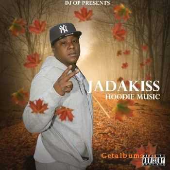 Jadakiss - Hoodie Music (2011) Jadakiss - Hoodie Music (2011)
