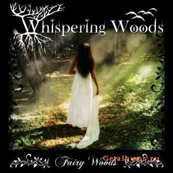 Whispering Woods - Fairy Woods (2011) Whispering Woods - Fairy Woods (2011)