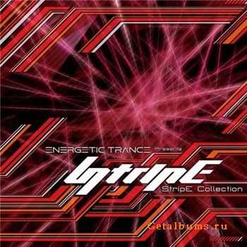 StripE - Energetic Trance Presents StripE Collection(2011)