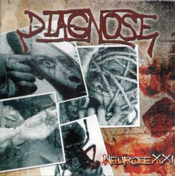 Diagnose - Neurose XXI (2006)
