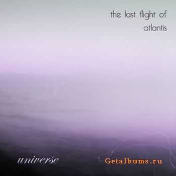 The Last Flight Of Atlantis - Universe [Single] (2011)