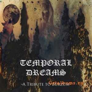 Temporal Dreams - A Tribute To Burzum (2011)
