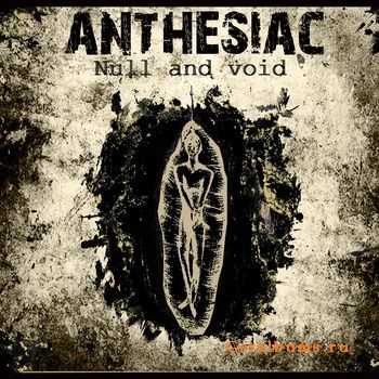 Anthesiac  Null and Void (EP) (2011)