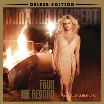 Miranda Lambert - Four The Record (Deluxe Edition) (2011)