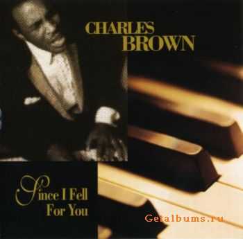 Charles Brown - Since I Fell For You (1999) Lossless Charles Brown - Since I Fell For You (1999) Lossless