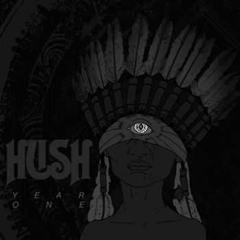 HUSH - Year One (EP) (2010)