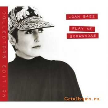 Joan Baez  Play Me Backwards [Collector's Edition] (2011)