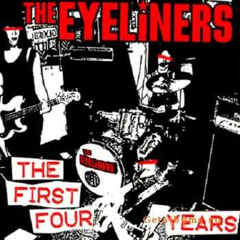 The Eyeliners - The First Four Years (2003) The Eyeliners - The First Four Years (2003)