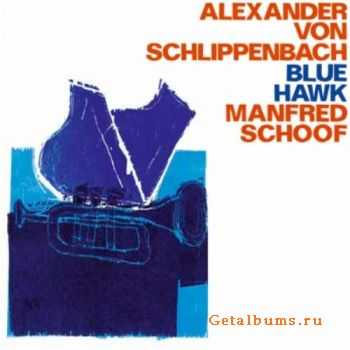 Alexander von Schlippenbach – Blue Hawk (2011) Alexander von Schlippenbach – Blue Hawk (2011)
