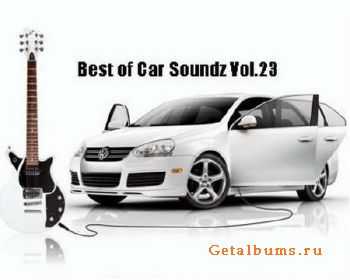 Best of Car Soundz Vol. 23 (2011) Best of Car Soundz Vol. 23 (2011)