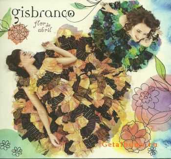 Gisbranco - Flor de Abril (2011)