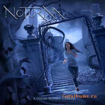 Noturna - A Dream Within A Dream (2011)