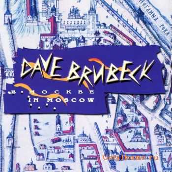 Dave Brubeck - Dave Brubeck In Moscow (2000) 