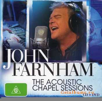 John Farnham - The Acoustic Chapel Sessions (2011)