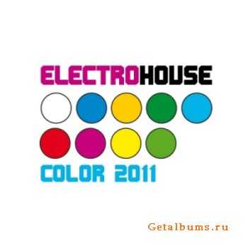 VA - Electro House Color 2011 VA - Electro House Color 2011