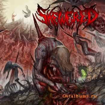 Skewered - Skewered (2011) Skewered - Skewered (2011)