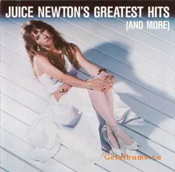 Juice Newton - Juice Newton's Greatest Hits (And More) (1987) Juice Newton - Juice Newton's Greatest Hits (And More) (1987)