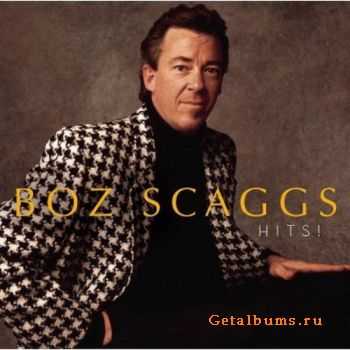 Boz Scaggs - Hits! (1980) (Reissue 2006) Boz Scaggs - Hits! (1980) (Reissue 2006)