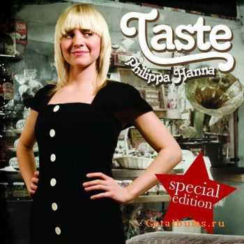 Philippa Hanna - Taste (Special Edition) (2011) Philippa Hanna - Taste (Special Edition) (2011)